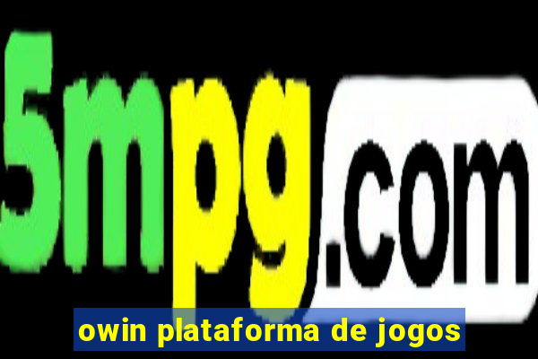 owin plataforma de jogos